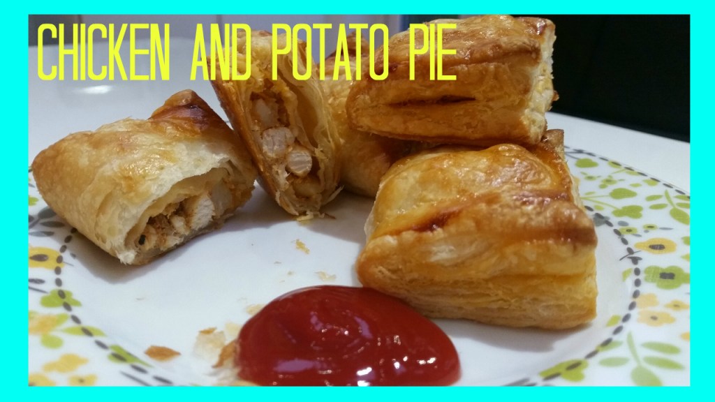 Chicken & Potato&nbsp;Pastry